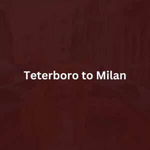Teterboro to Milan